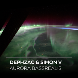 Dephzac & Simon V - Aurora Bassrealis